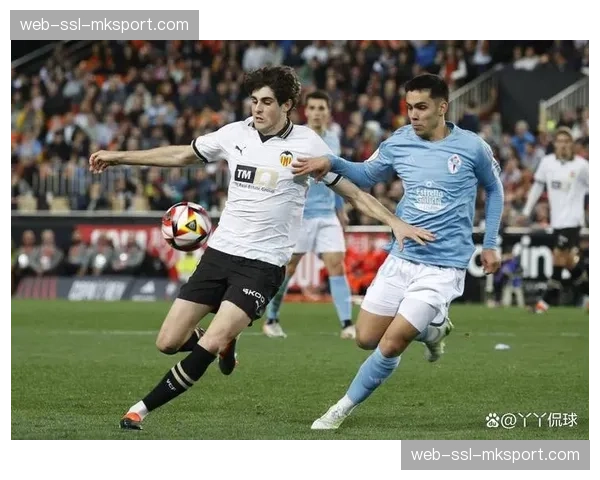 瓦伦西亚2-3不敌塞尔塔，主场遭遇逆转失利